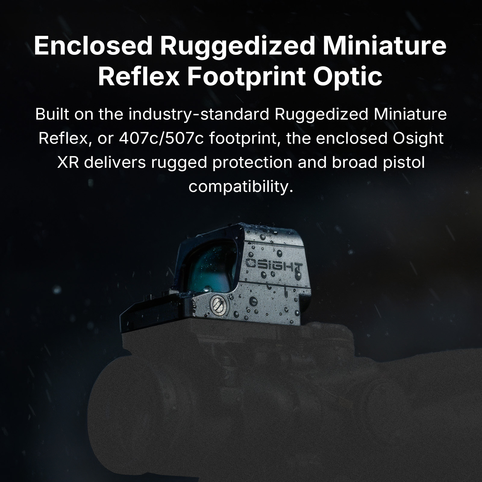 Osight XR Enclosed Red Dot Sight RMR Footprint Multi Reticle Optic