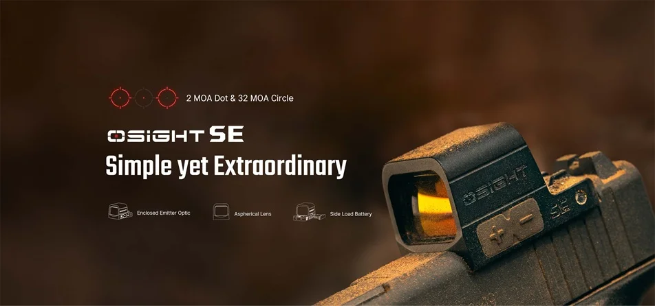 OSIGHT SE red dot sight with 2 MOA Dot & 32 MOA Circle, enclosed emitter, aspherical lens, side load battery.